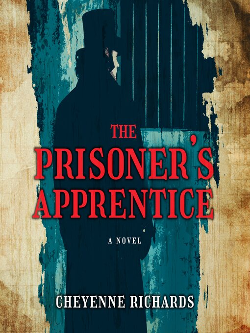 Title details for The Prisoner's Apprentice by Cheyenne Richards - Available
